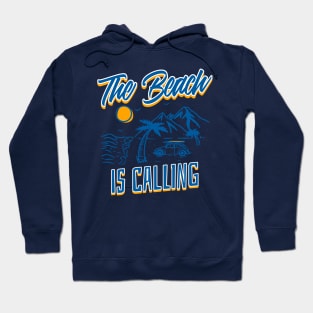 Vintage Retro The Beach is Calling Home is where the beach is Hoodie